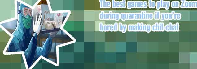 Quarantine games to play with friends